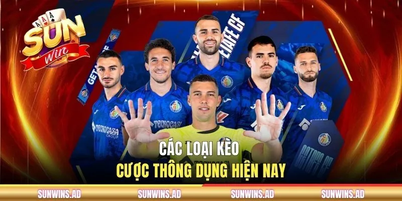 Các loại kèo cược thường thấy hiện nay