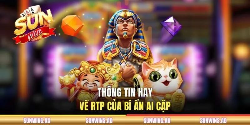 Thông tin hay về RTP của Bí Ẩn Ai Cập